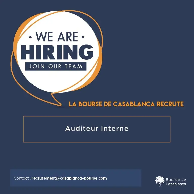 La Bourse de Casablanca recherche un Auditeur Interne pour rejoindre son équipe.